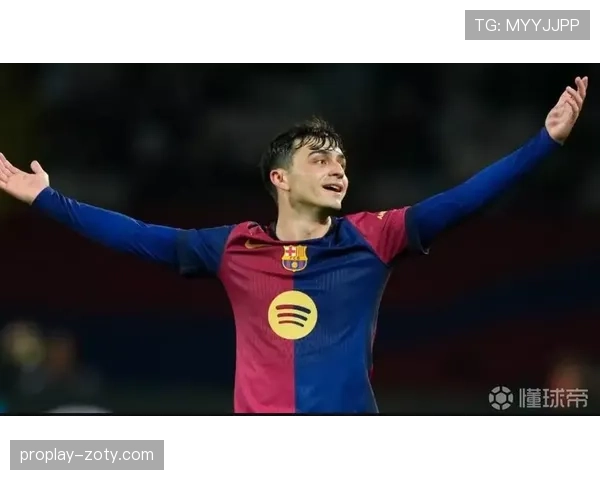 佩德里本赛季直塞频率提升，撕开防线更频繁